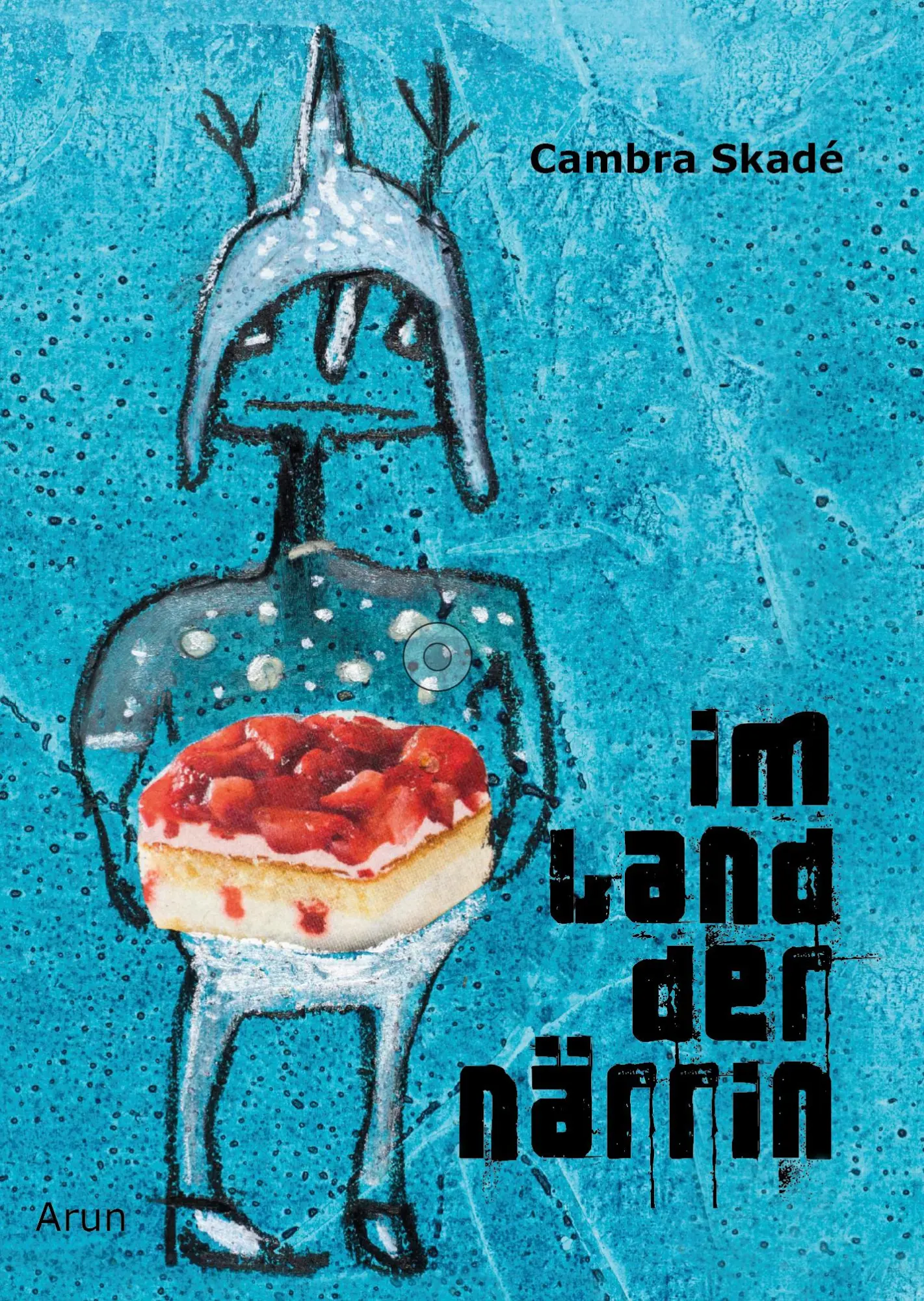 Cover: 9783866631229 | Im Land der Närrin | Cambra Skadé | Taschenbuch | 128 S. | Deutsch