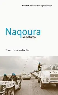 Cover: 9783902951229 | Naqoura | Miniaturen | Franz Hammerbacher | Taschenbuch | 160 S.