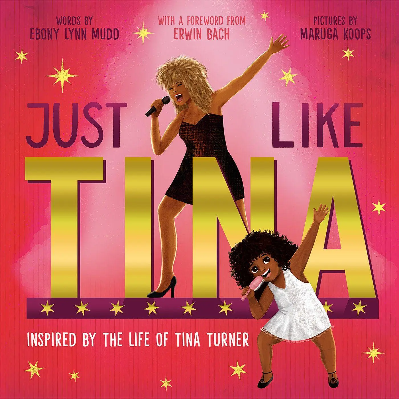 Cover: 9798217051229 | Just Like Tina | Inspired by the Life of Tina Turner | Ebony Lynn Mudd