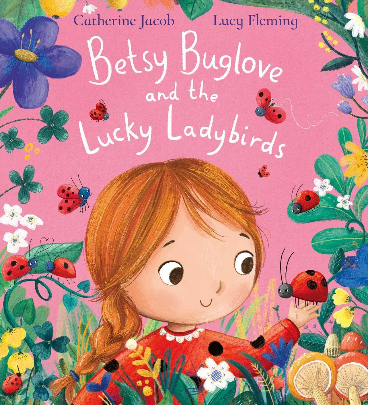 Cover: 9780702331329 | Betsy Buglove and the Lucky Ladybirds | Catherine Jacob | Taschenbuch