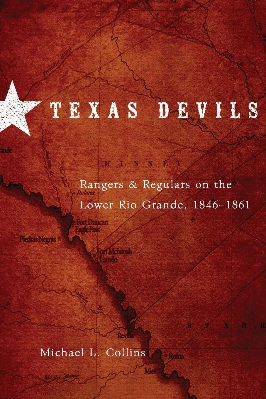 Cover: 9780806141329 | Texas Devils | Rangers and Regulars on the Lower Rio Grande, 1846-1861
