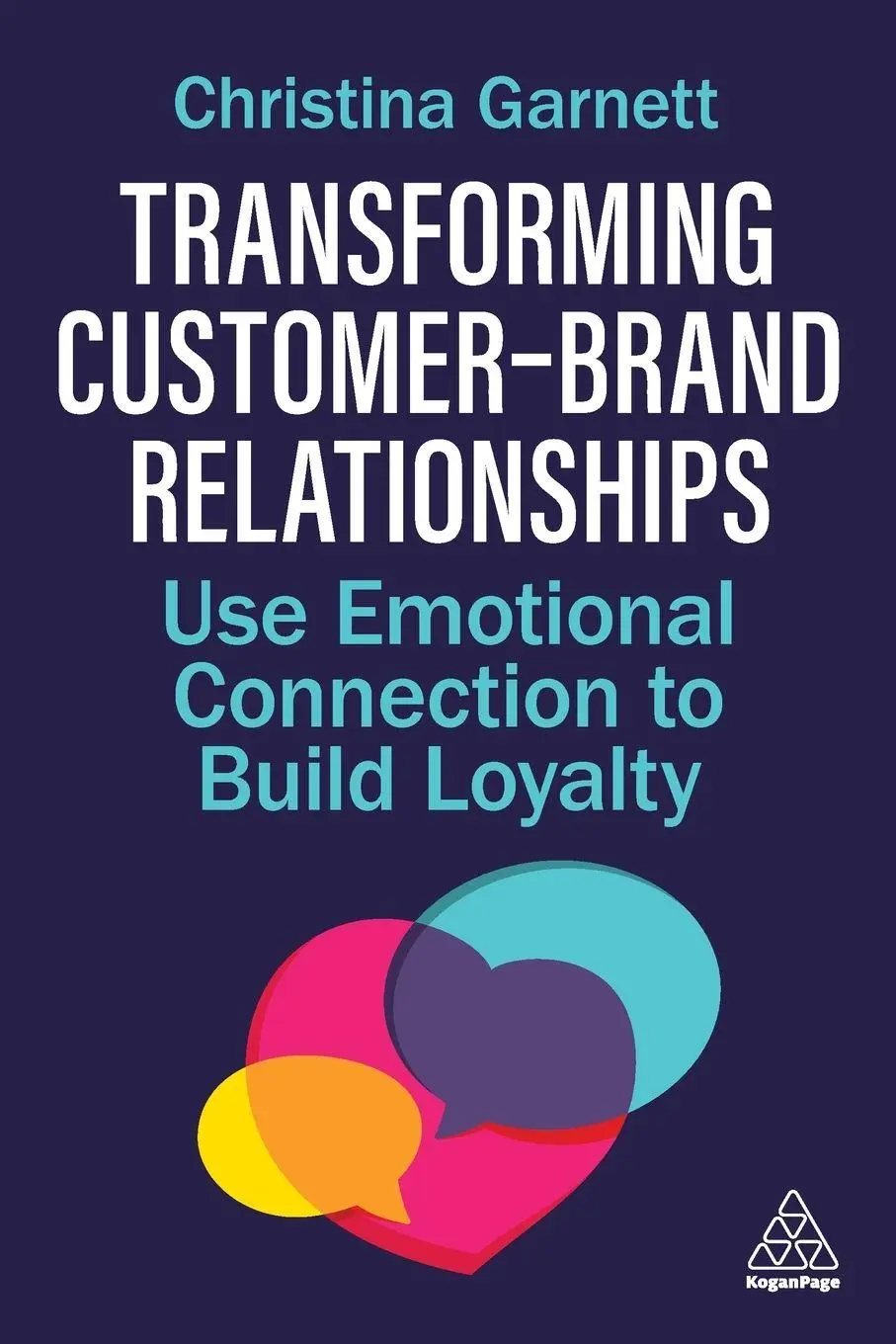 Cover: 9781398621329 | Transforming Customer-Brand Relationships | Christina Garnett | Buch