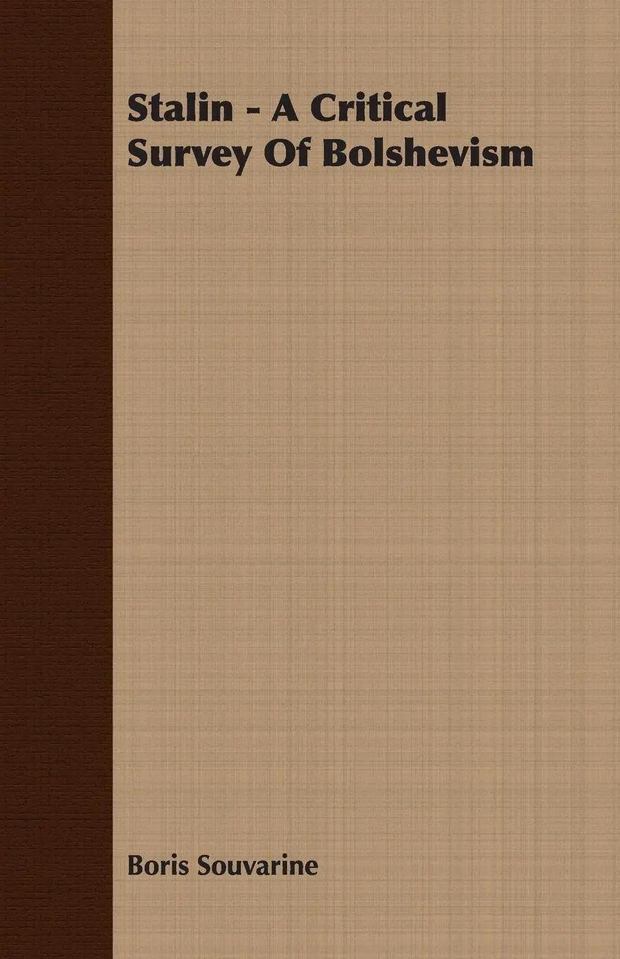 Cover: 9781406771329 | Stalin - A Critical Survey Of Bolshevism | Boris Souvarine | Buch
