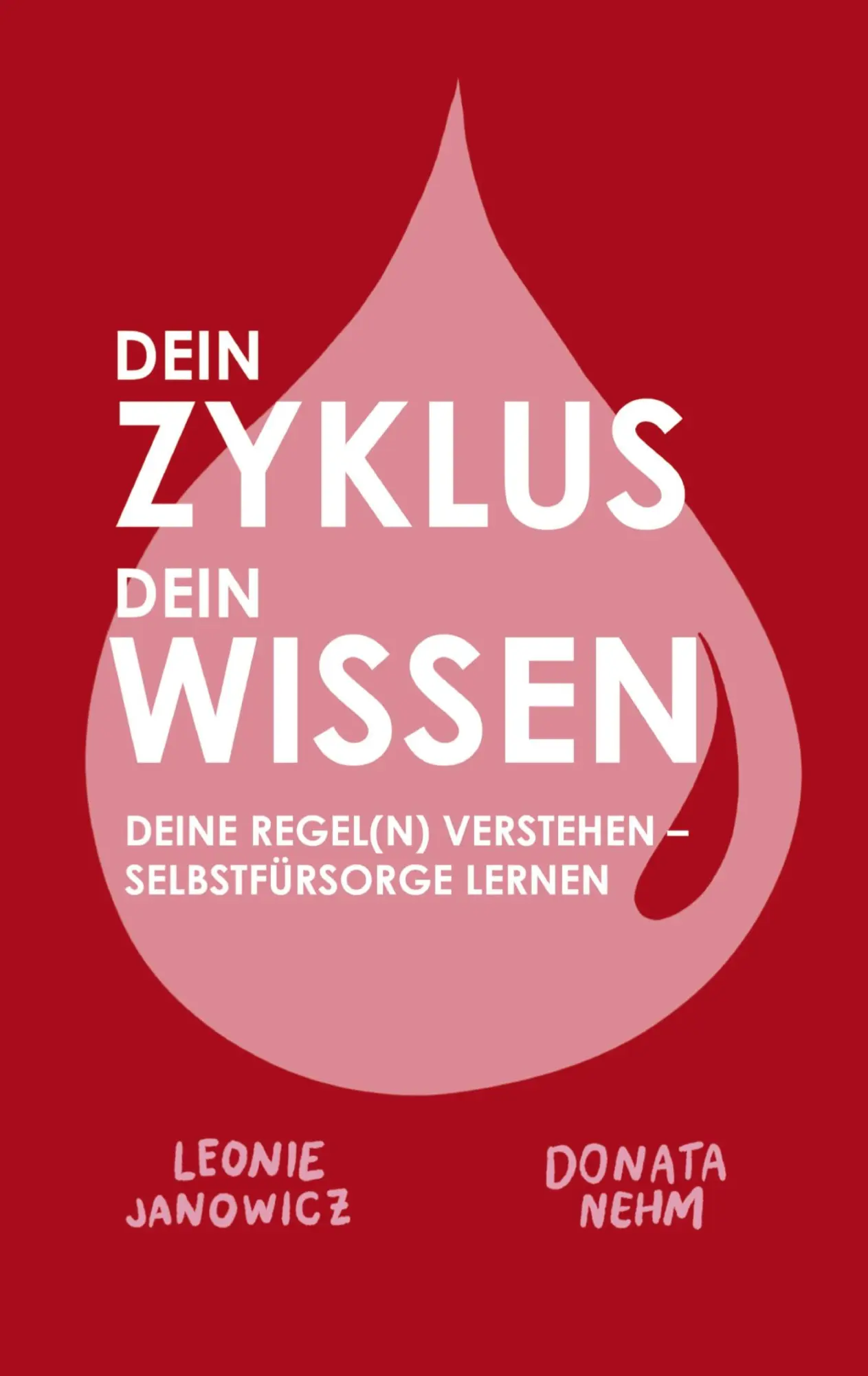 Cover: 9783384701329 | DEIN ZYKLUS DEIN WISSEN | Donata Nehm (u. a.) | Buch | 184 S. | 2025