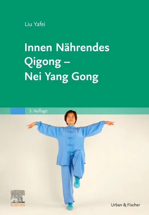 Cover: 9783437571329 | Innen Nährendes Qigong - Nei Yang Gong | Yafei Liu | Buch | XIV | 2019