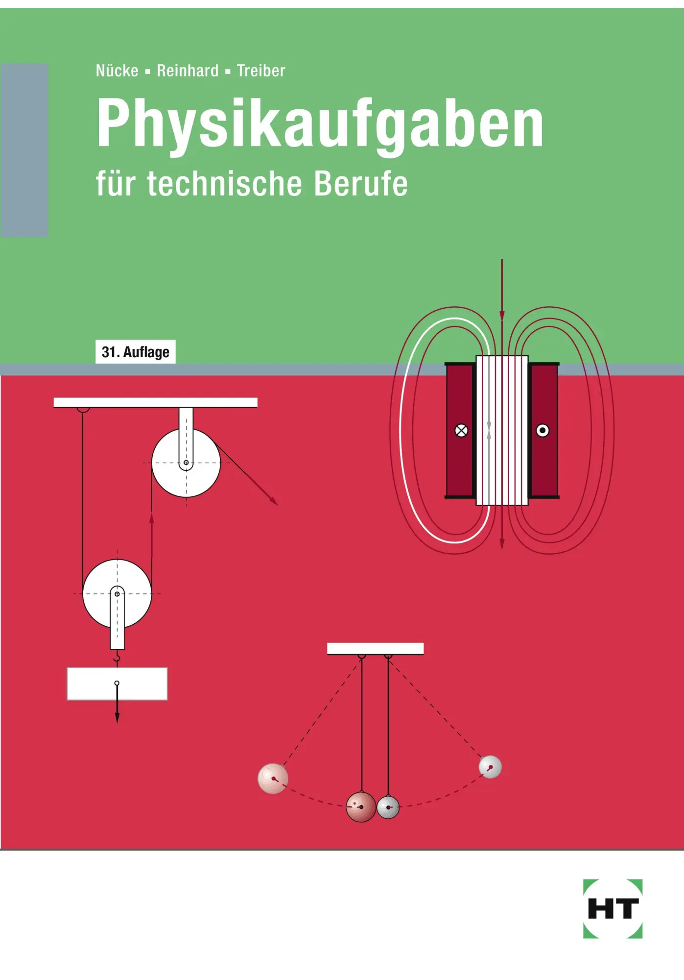 Cover: 9783582011329 | Physikaufgaben für technische Berufe | Mit Lösungen | Nücke (u. a.)