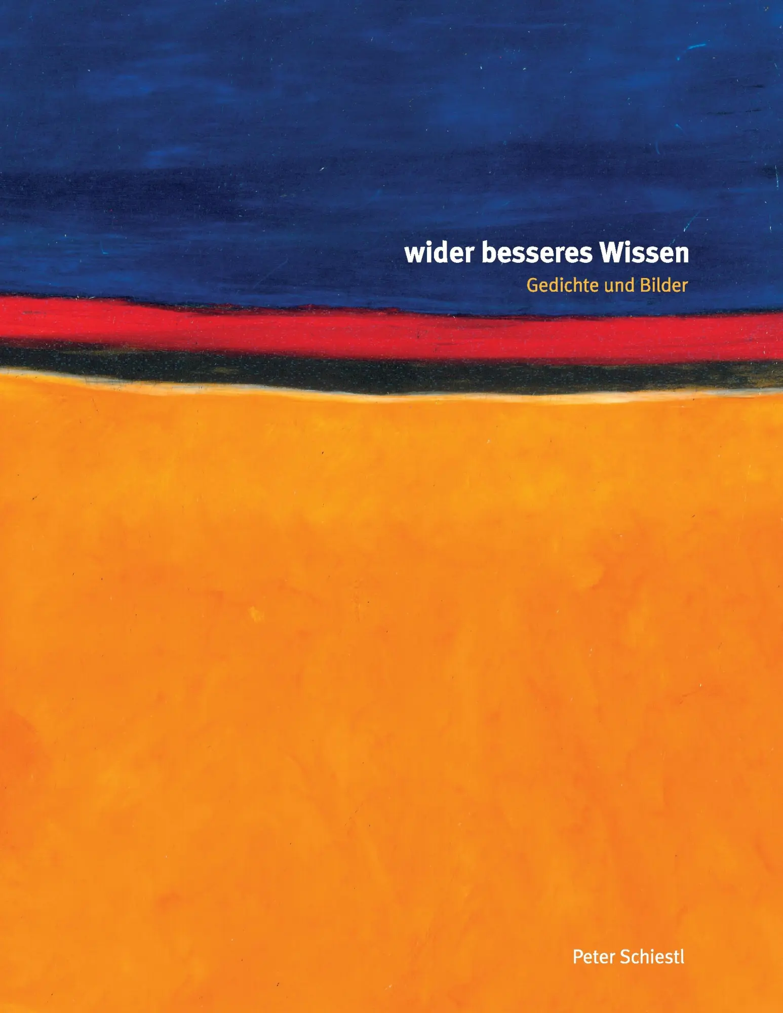 Wider besseres Wissen