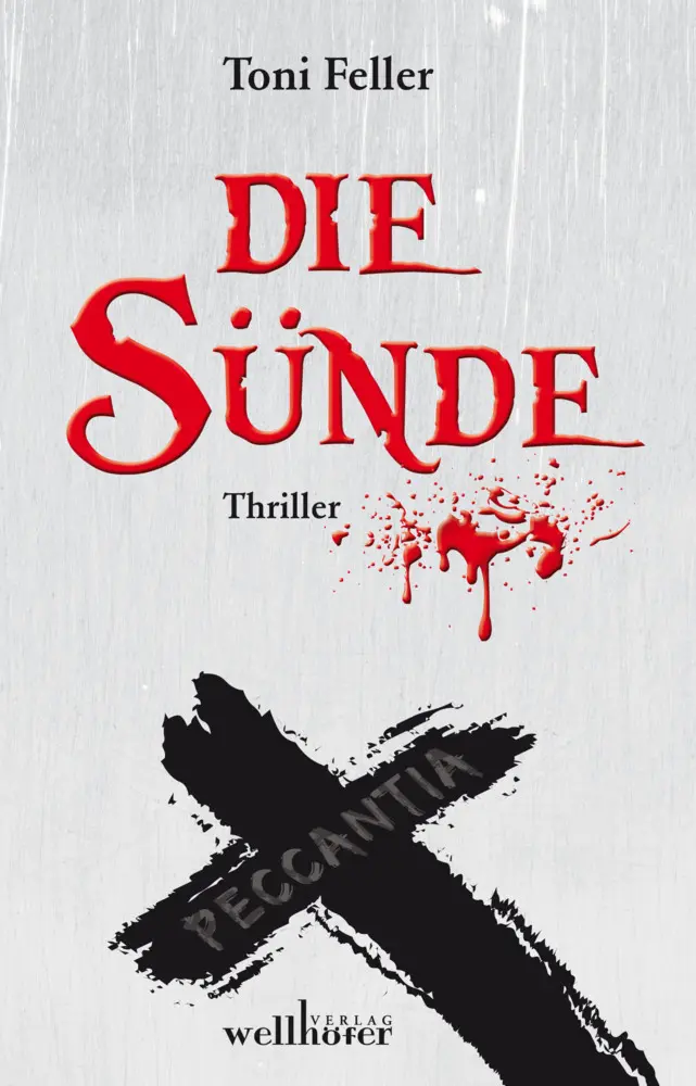 Cover: 9783954281329 | Die Sünde | Peccantia | Toni Feller | Taschenbuch | 400 S. | Deutsch