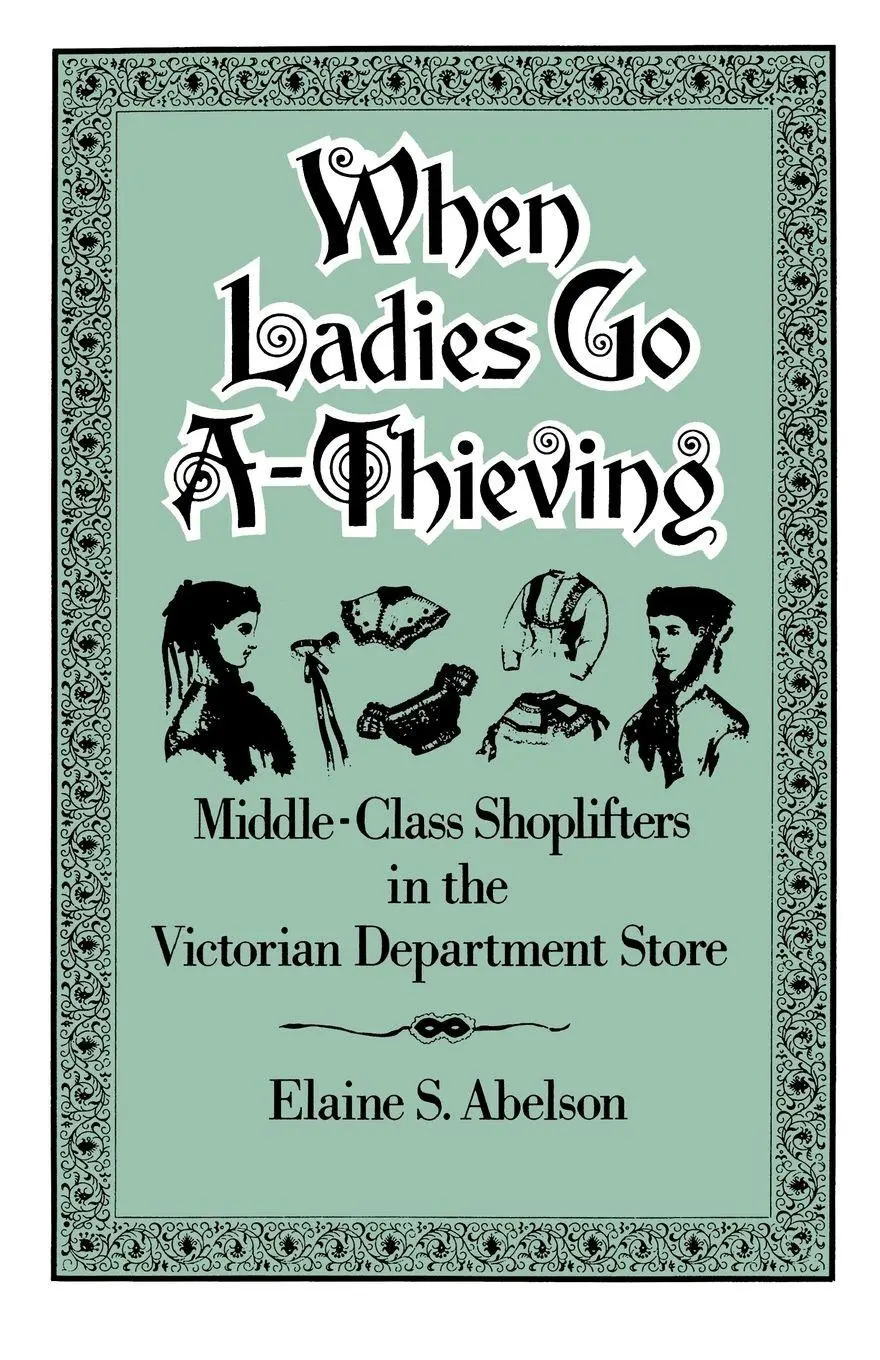 Cover: 9780195071429 | When Ladies Go A-Thieving | Elaine S. Abelson | Taschenbuch | Englisch