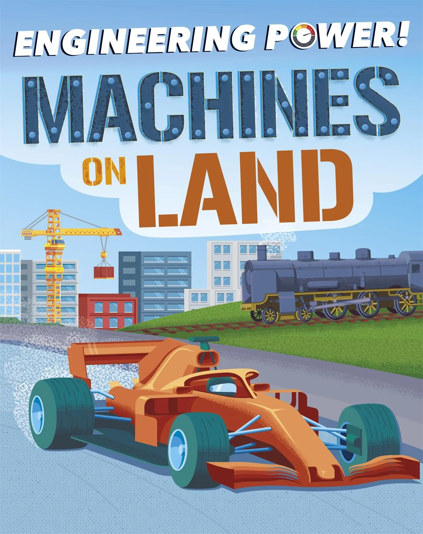 Cover: 9781526311429 | Engineering Power!: Machines on Land | Kay Barnham | Buch | Gebunden