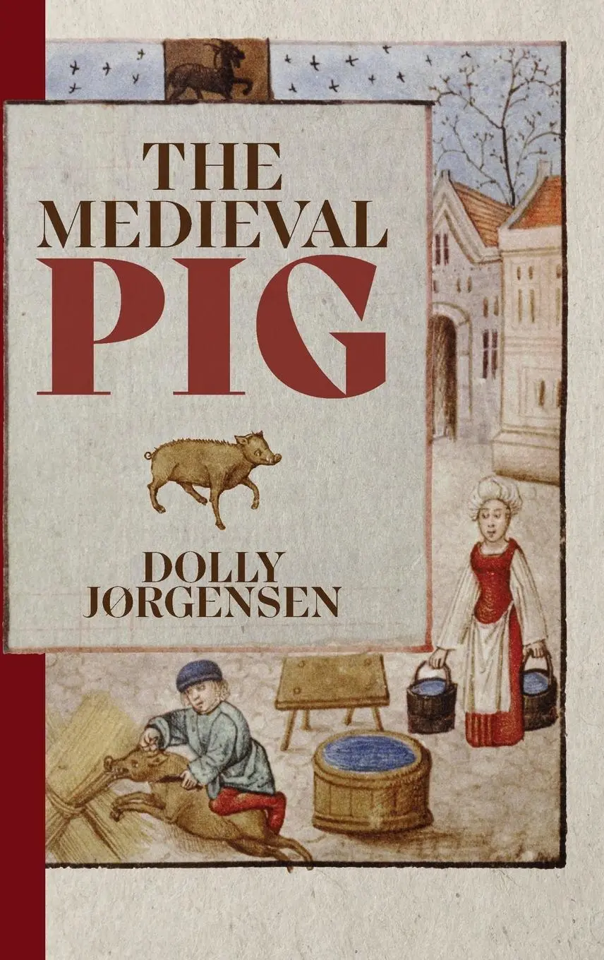 Cover: 9781837651429 | The Medieval Pig | Dolly Jørgensen | Buch | Einband - fest (Hardcover)