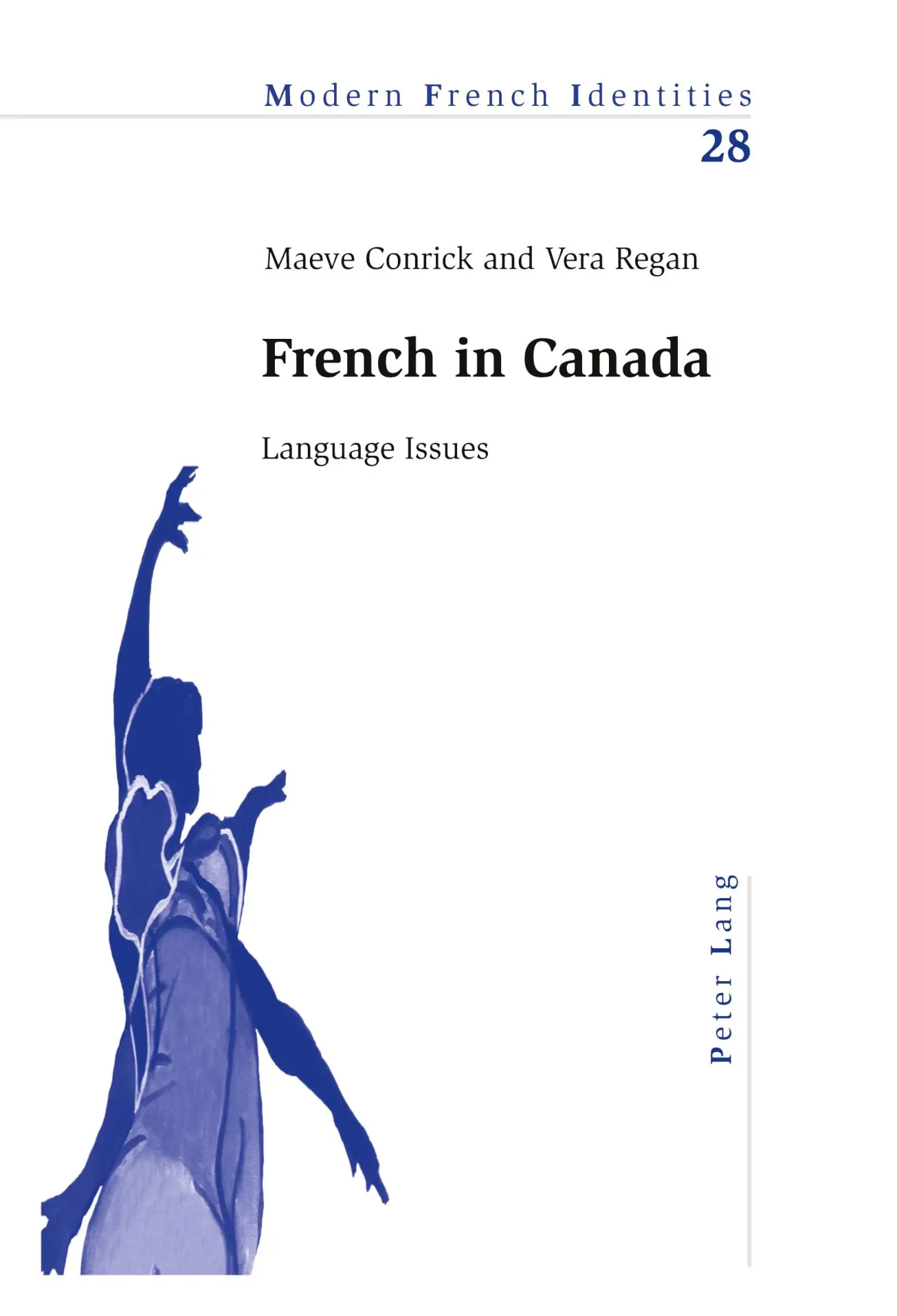 Cover: 9783039101429 | French in Canada | Language Issues | Maeve Conrick (u. a.) | Buch