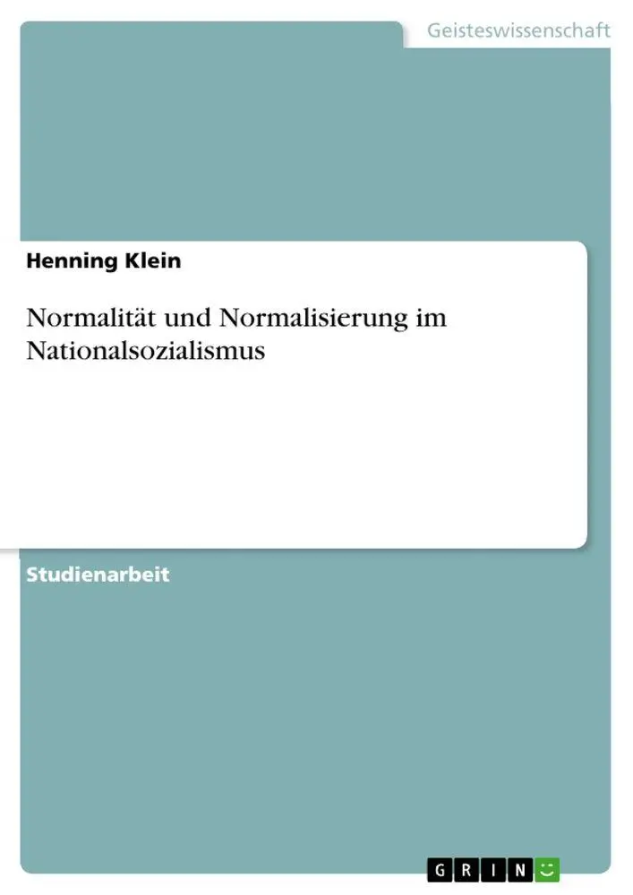 Normalität und Normalisierung im Nationalsozialismus