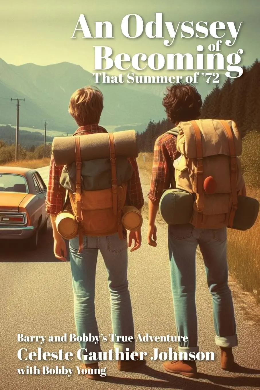 Cover: 9798990301429 | An Odyssey of Becoming | That Summer Of '72 | Johnson (u. a.) | Buch