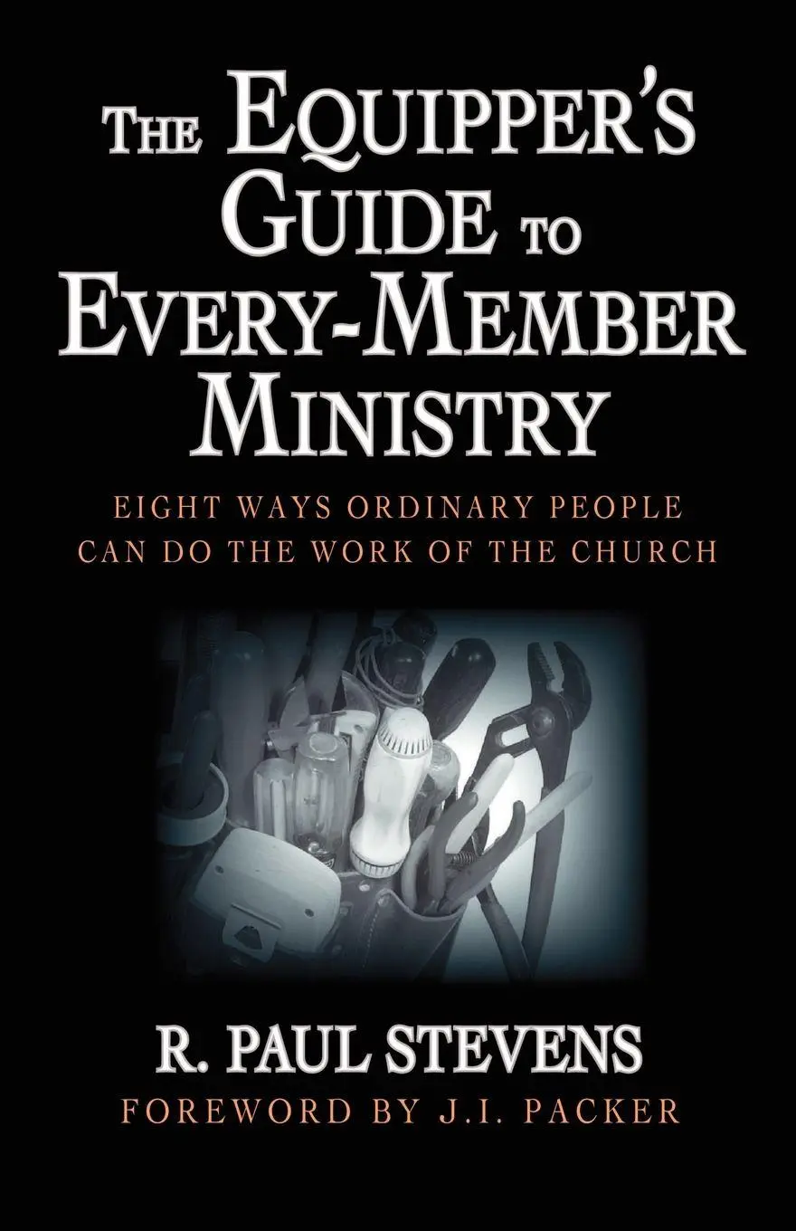 Cover: 9781573831529 | The Equipper's Guide to Every-Member Ministry | R. Paul Stevens | Buch