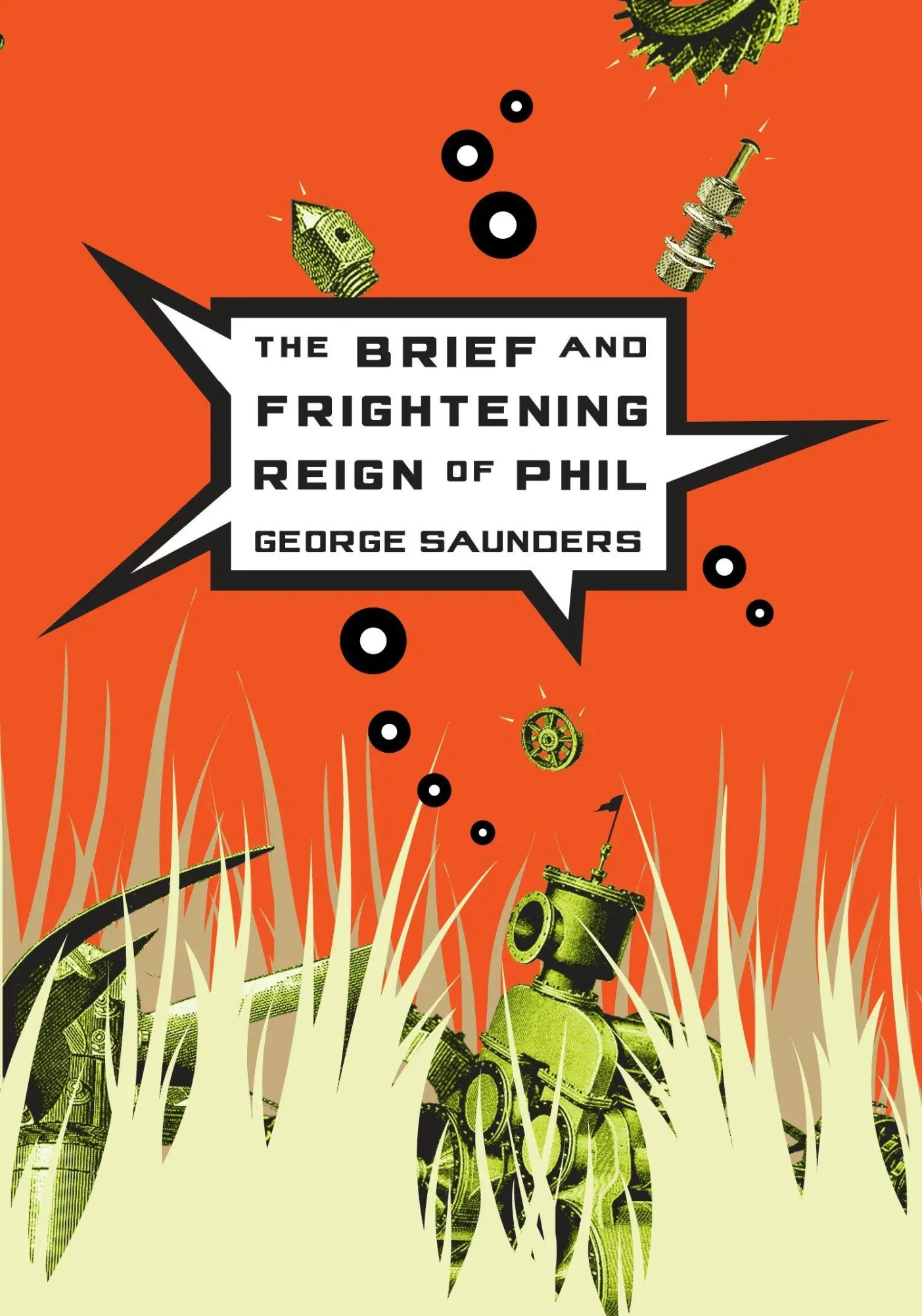 Cover: 9781594481529 | The Brief and Frightening Reign of Phil | George Saunders | Buch