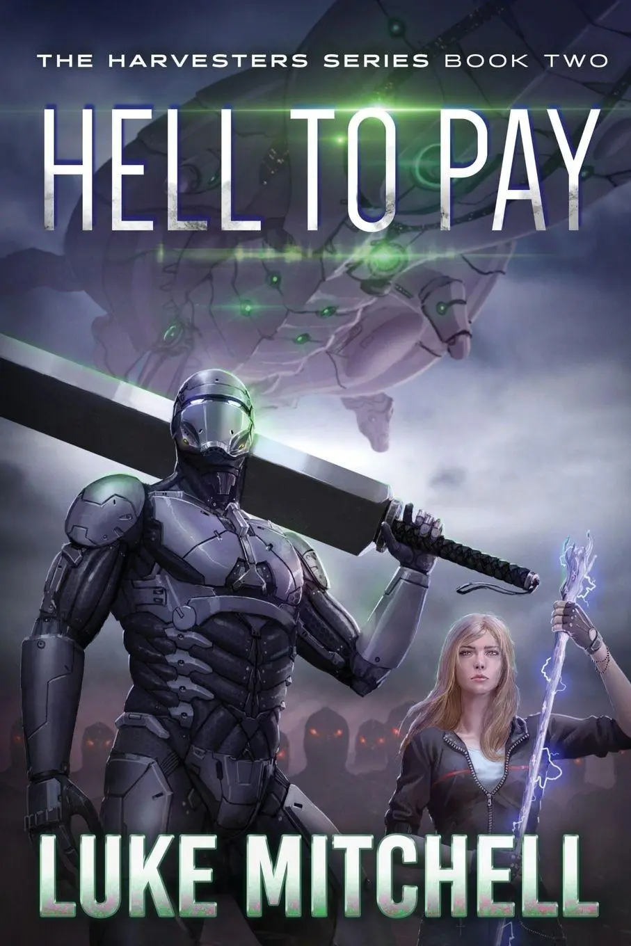 Cover: 9781732531529 | Hell to Pay | A Post-Apocalyptic Alien Invasion Adventure | Mitchell