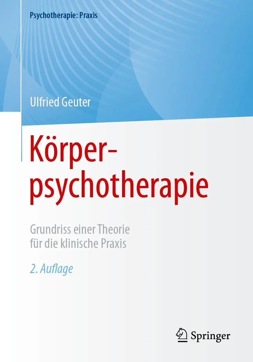 Cover: 9783662661529 | Körperpsychotherapie | Ulfried Geuter | Taschenbuch | xix | Deutsch