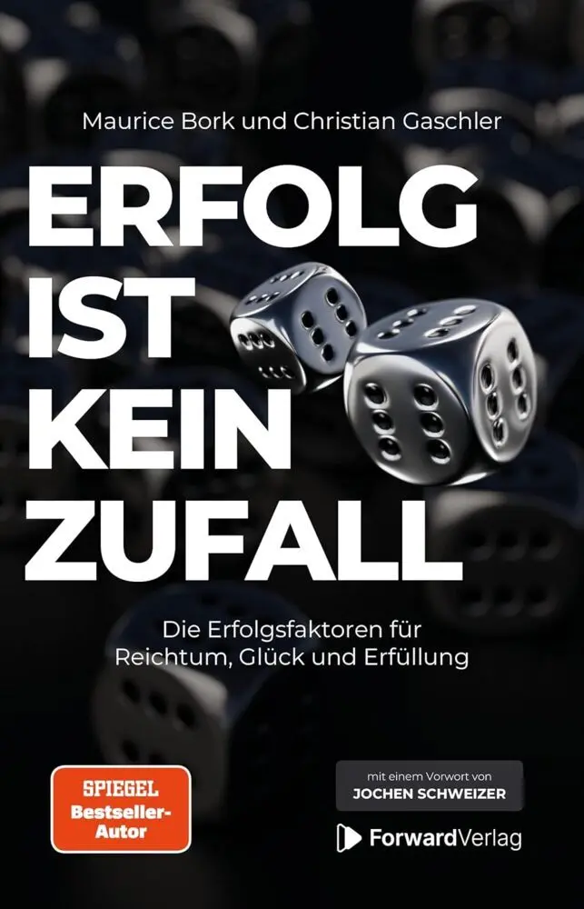 Cover: 9783987551529 | Erfolg ist kein Zufall | Maurice Bork (u. a.) | Taschenbuch | 352 S.