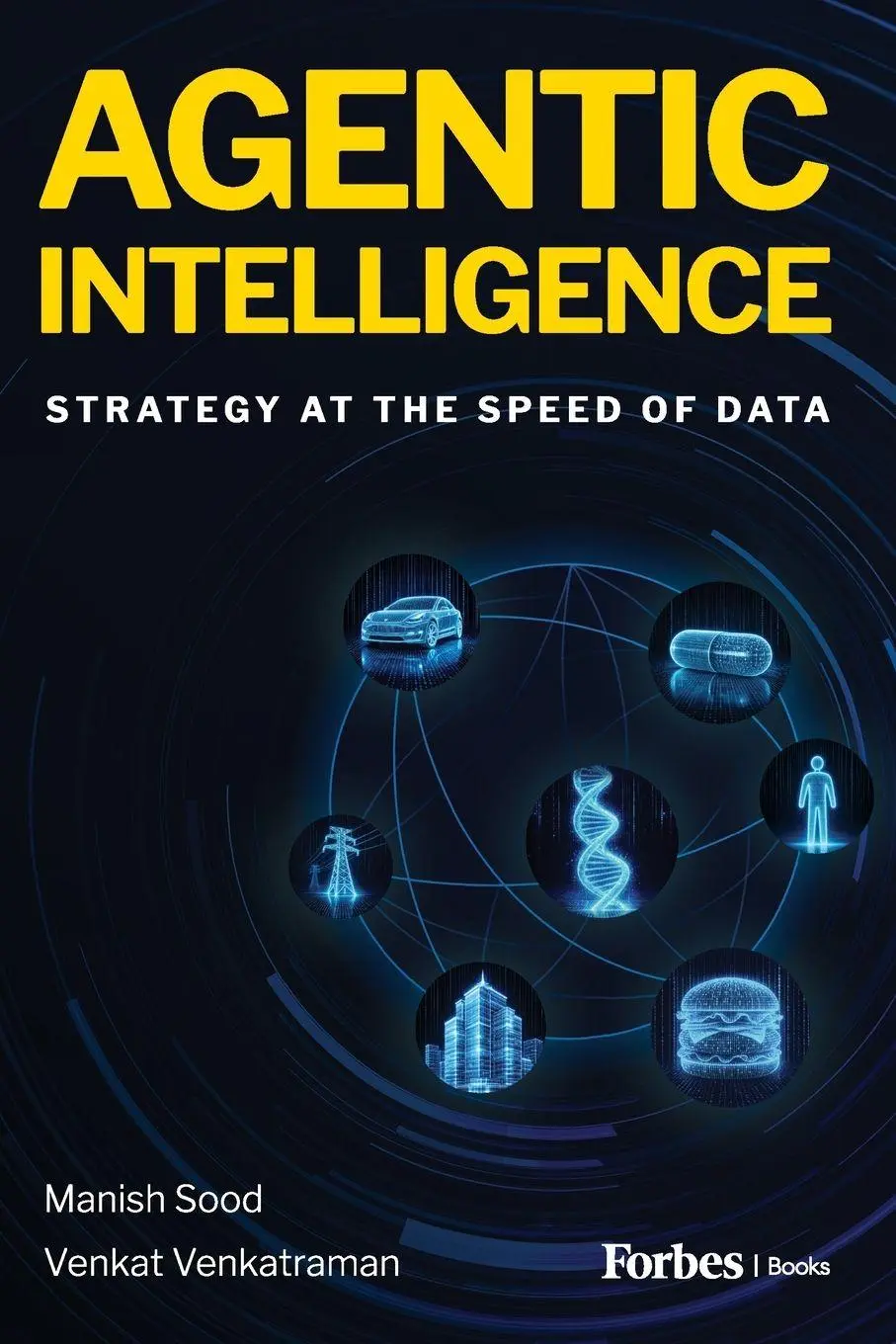 Cover: 9798901801529 | Agentic Intelligence | Strategy at the Speed of Data | Sood (u. a.)