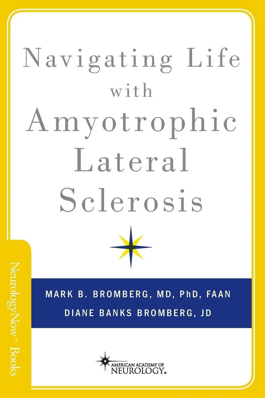 Cover: 9780190241629 | NAVIGATING LIFE WITH ALS AANB P | M. B. Bromberg (u. a.) | Taschenbuch