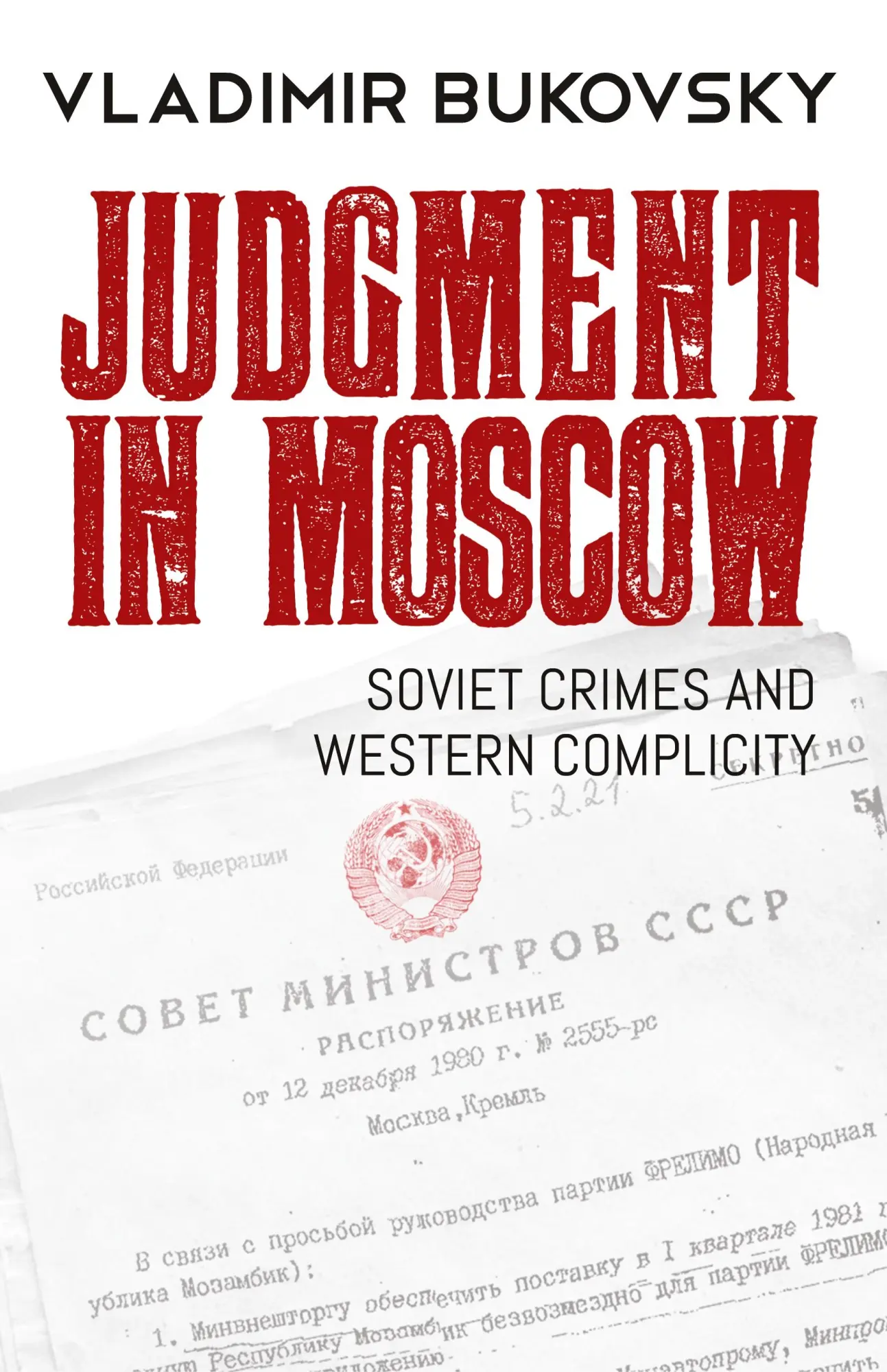 Cover: 9780998041629 | Judgment in Moscow | Soviet Crimes and Western Complicity | Bukovsky