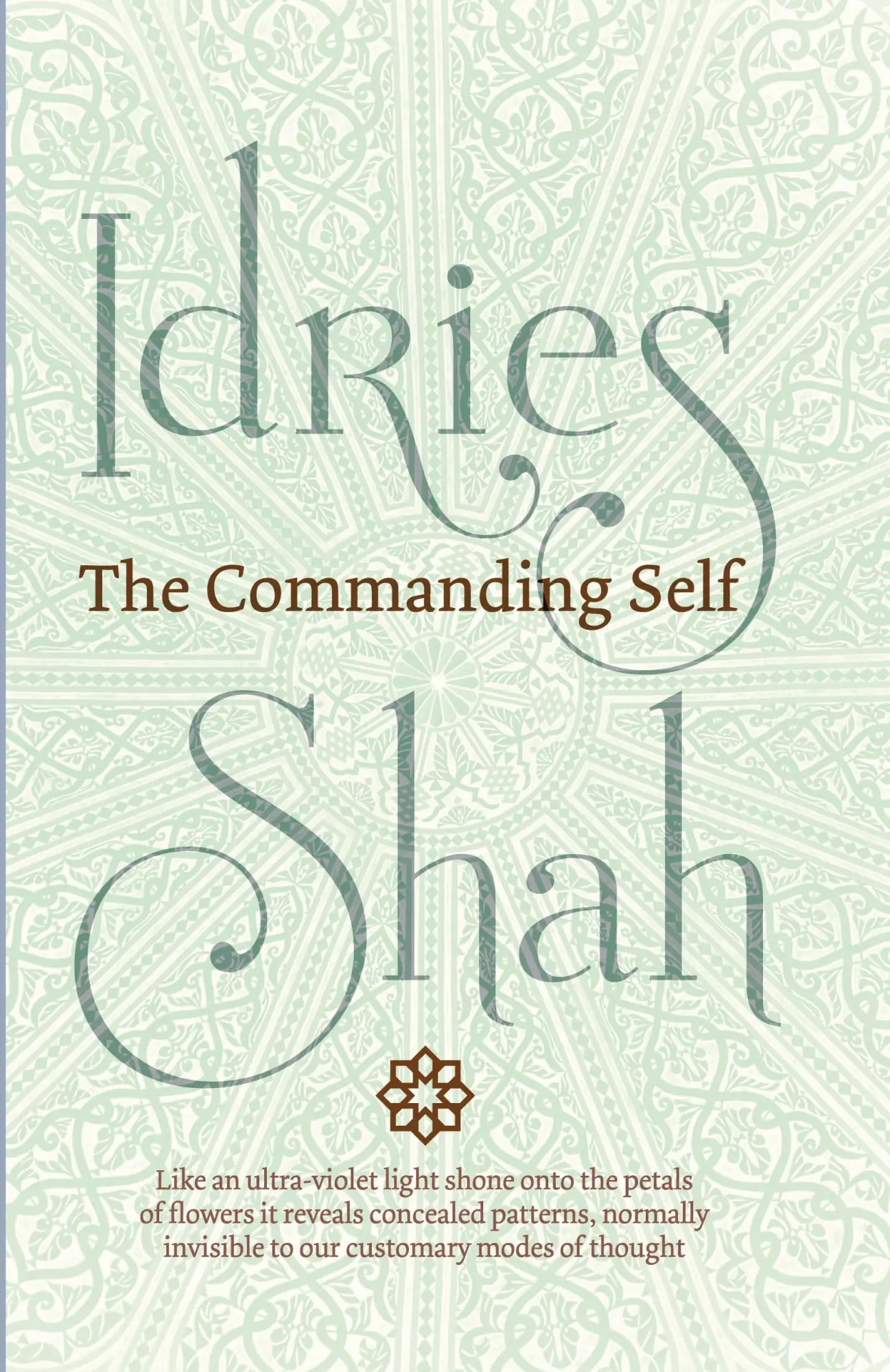 Cover: 9781784791629 | The Commanding Self | Idries Shah | Taschenbuch | Englisch | 2019