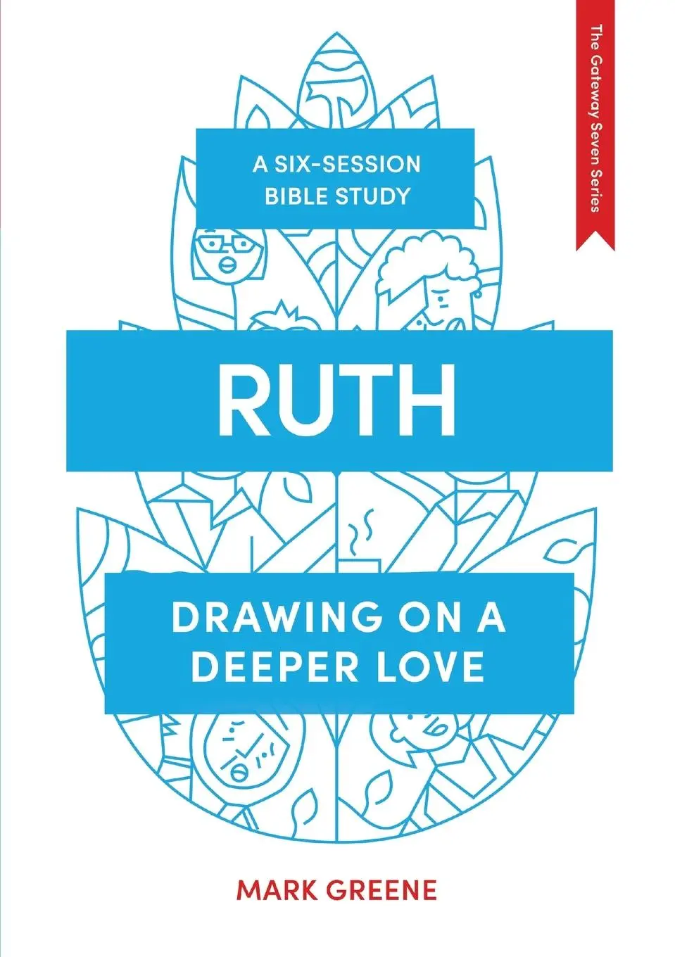 Cover: 9781789741629 | Ruth | Drawing on a deeper love | Mark Greene | Taschenbuch | Englisch
