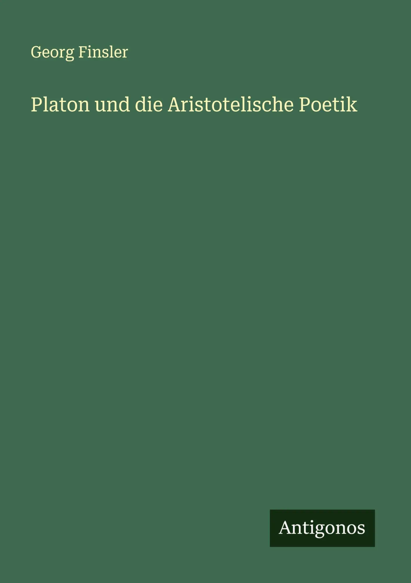Cover: 9783563411629 | Platon und die Aristotelische Poetik | Georg Finsler | Taschenbuch