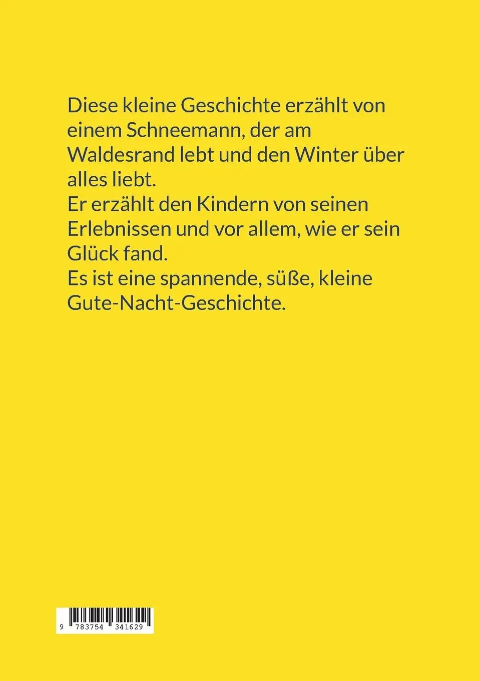 Rückseite: 9783754341629 | Wie der Schneemann sein Glück fand | Kerstin Röder | Taschenbuch