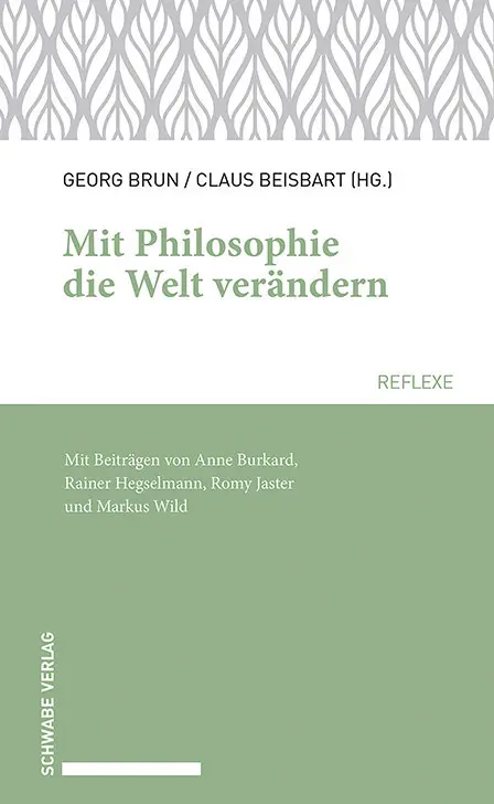 Cover: 9783796541629 | Mit Philosophie die Welt verändern | In Bildung und Öffentlichkeit