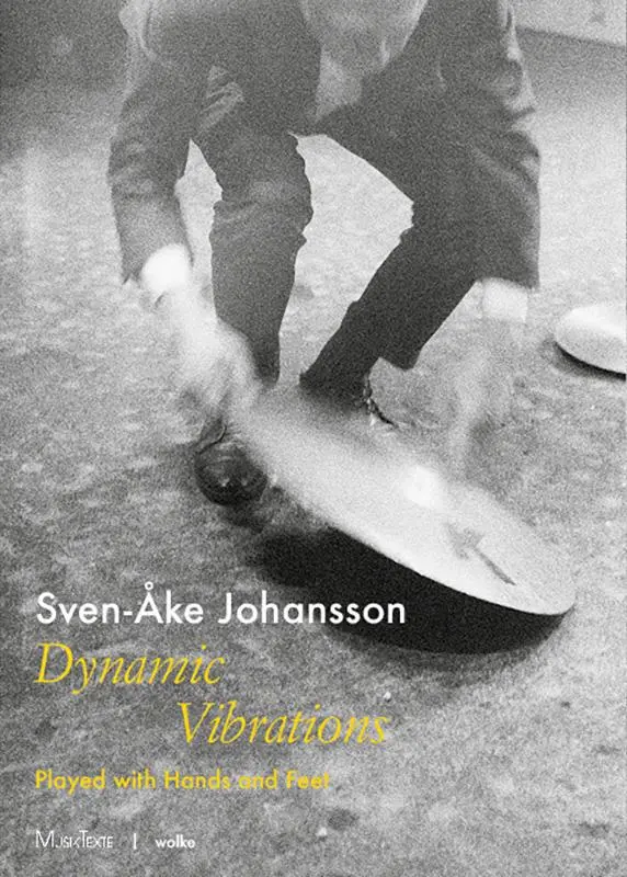 Cover: 9783955931629 | Dynamic Vibrations | Played with Hands and Feet | Sven-Åke Johansson