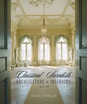 Cover: 9780393731729 | Classical Swedish Architecture and Interiors 1650-1840 | Buch | 2007