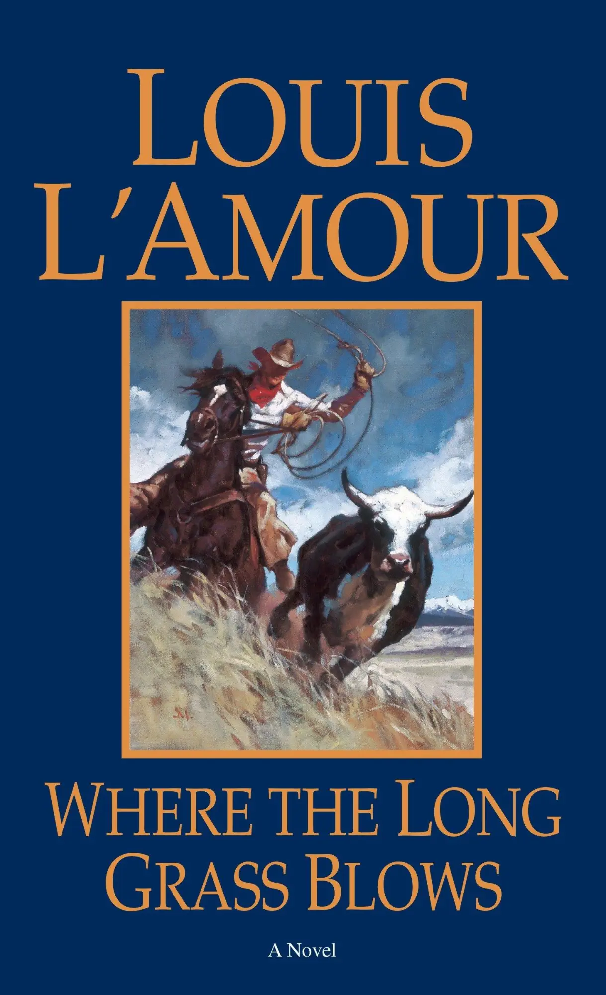 Cover: 9780553281729 | Where the Long Grass Blows | Louis L'Amour | Taschenbuch | Englisch
