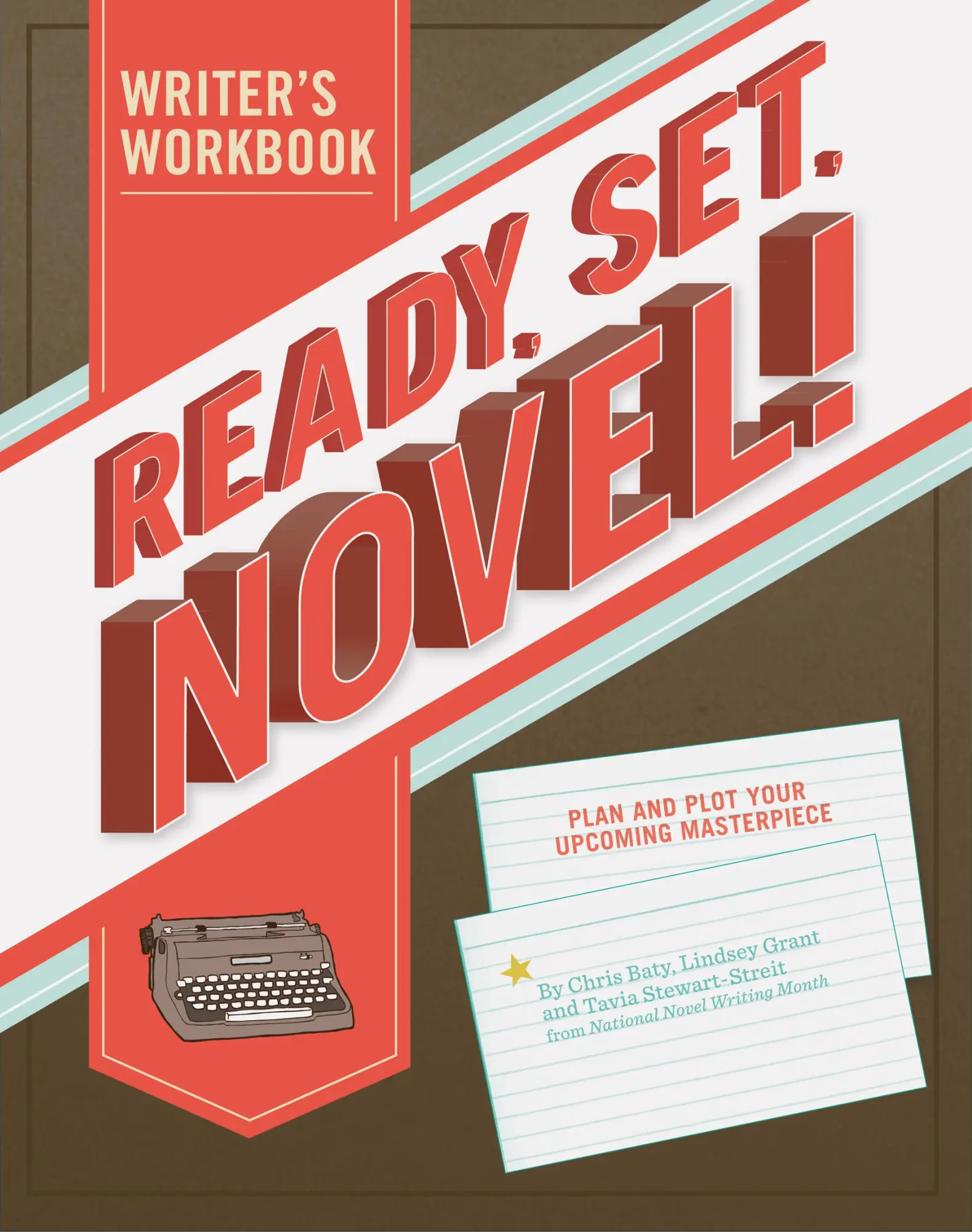 Cover: 9781452101729 | Ready, Set, Novel! | A Workbook | Lindsey Grant (u. a.) | Buch | 2011