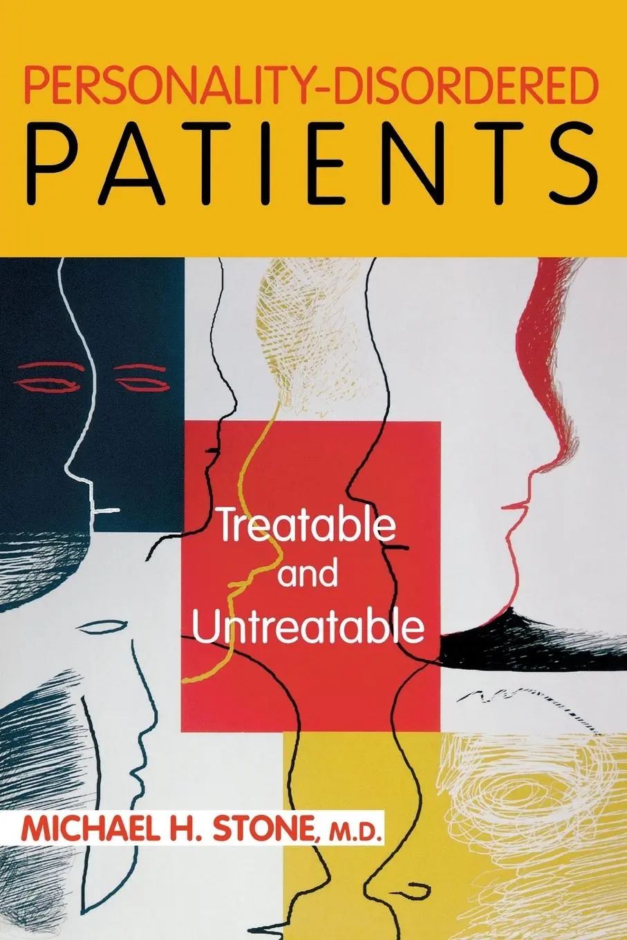 Cover: 9781585621729 | Personality-Disordered Patients | Treatable and Untreatable | Stone