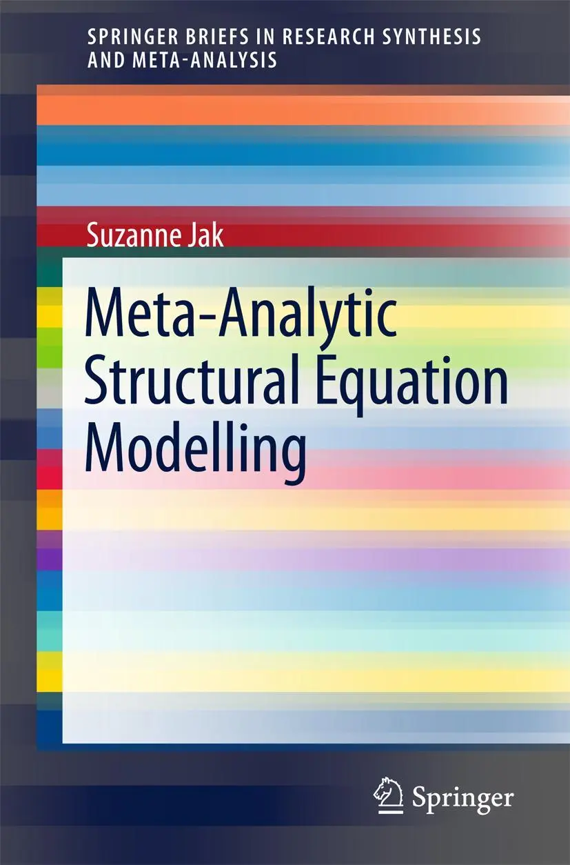 Cover: 9783319271729 | Meta-Analytic Structural Equation Modelling | Suzanne Jak | Buch Cover: 9783319271729 | Meta-Analytic Structural Equation Modelling | Suzanne Jak | Buch
