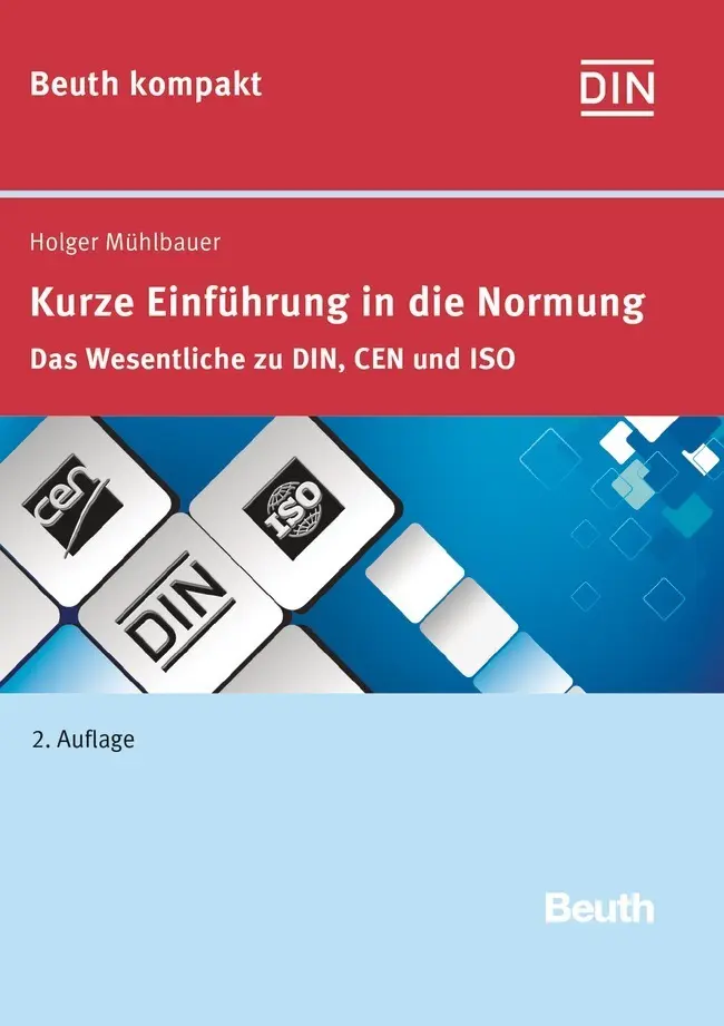 Cover: 9783410251729 | Kurze Einführung in die Normung | Das Wesentliche zu DIN, CEN und ISO