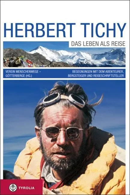 Cover: 9783702231729 | Herbert Tichy - Das Leben als Reise | Buch | 272 S. | Deutsch | 2012