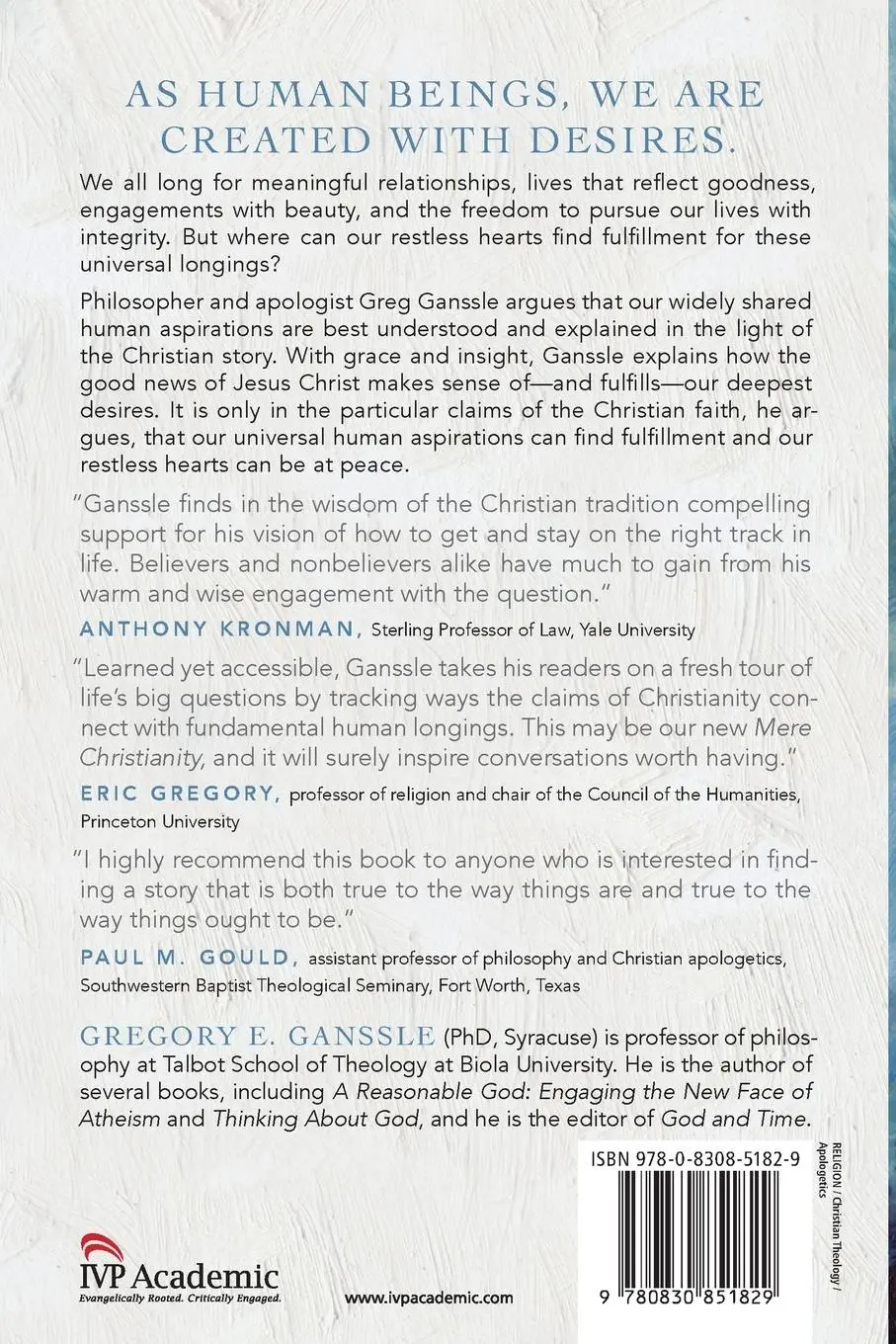 Rückseite: 9780830851829 | Our Deepest Desires | Gregory E. Ganssle | Taschenbuch | Englisch