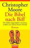 Cover: 9783442541829 | Die Bibel nach Biff | Christopher Moore | Taschenbuch | 572 S. | 2002