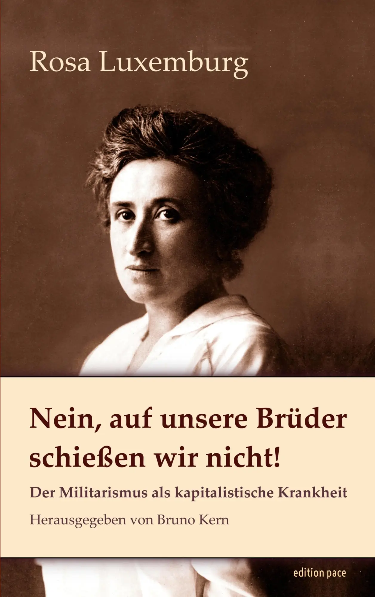 Cover: 9783695161829 | Nein, auf unsere Brüder schießen wir nicht! | Rosa Luxemburg | Buch