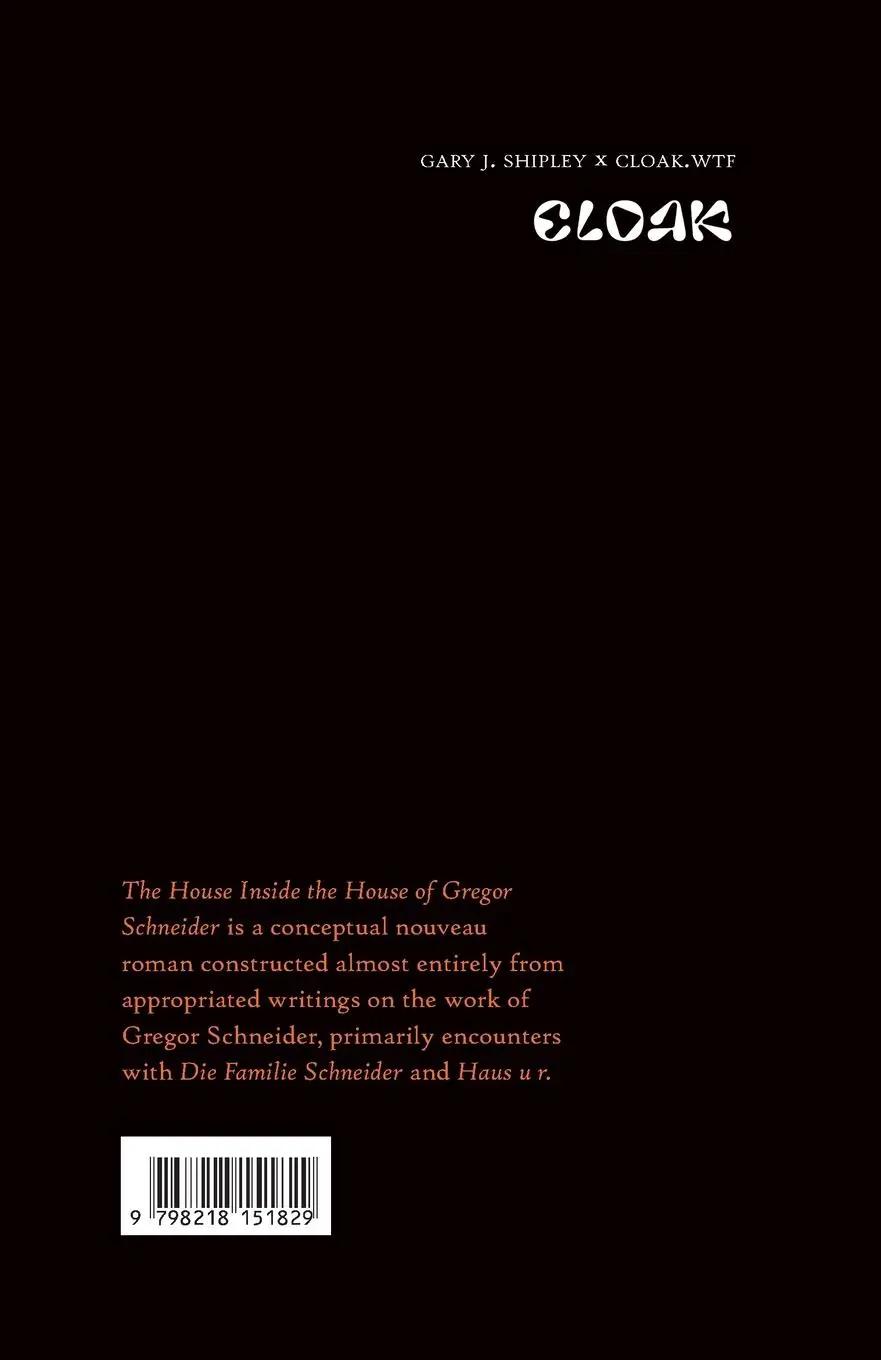 Rückseite: 9798218151829 | The House Inside the House of Gregor Schneider | Gary J Shipley | Buch