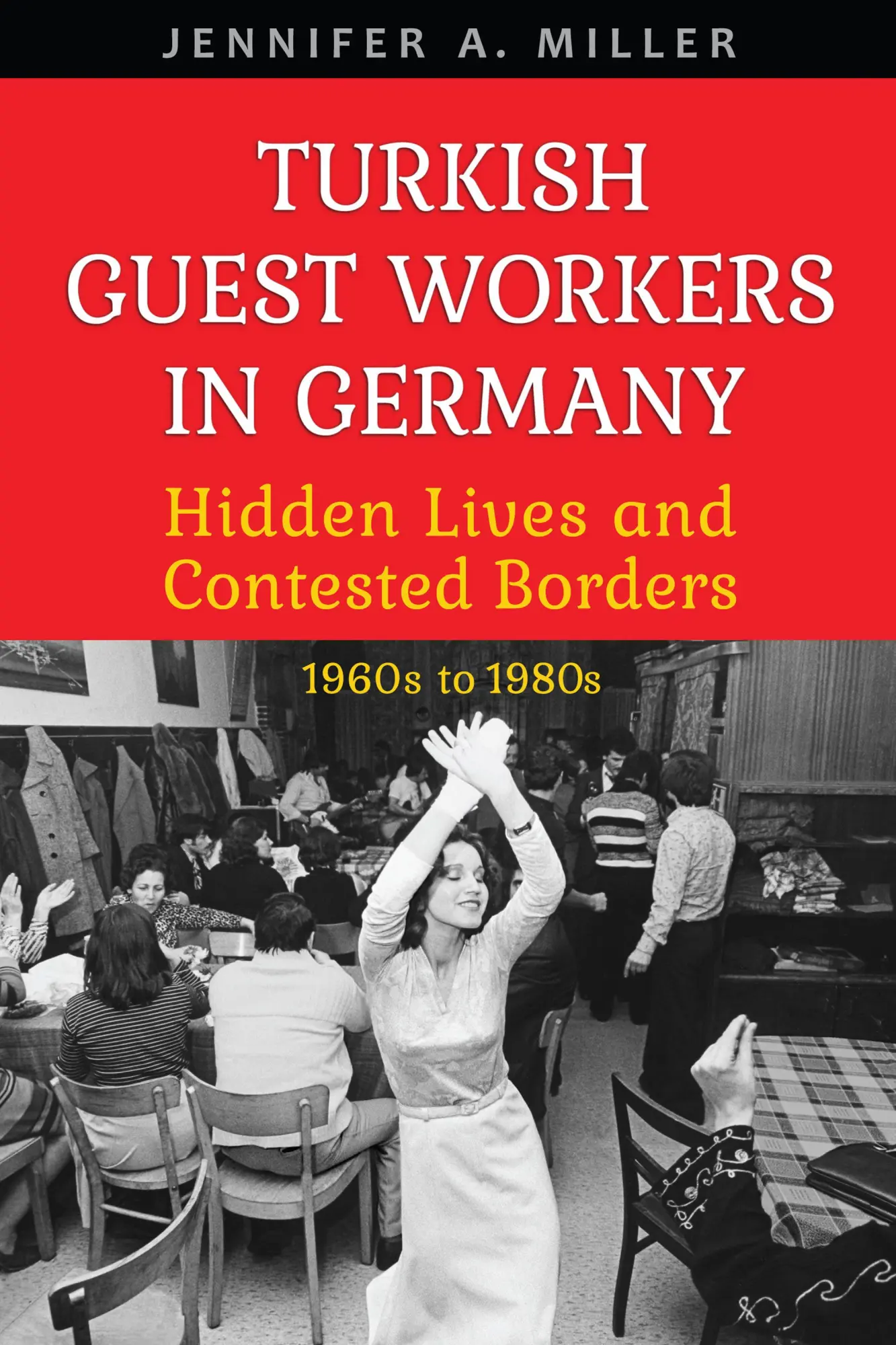 Cover: 9781487521929 | Turkish Guest Workers in Germany | Jennifer A Miller | Taschenbuch