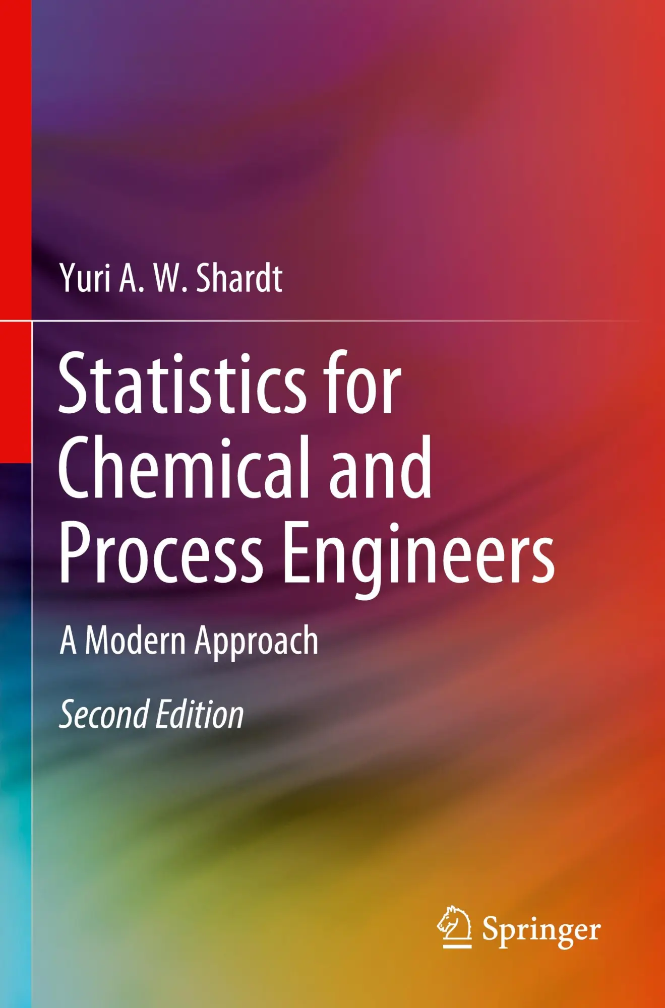 Cover: 9783030831929 | Statistics for Chemical and Process Engineers | A Modern Approach