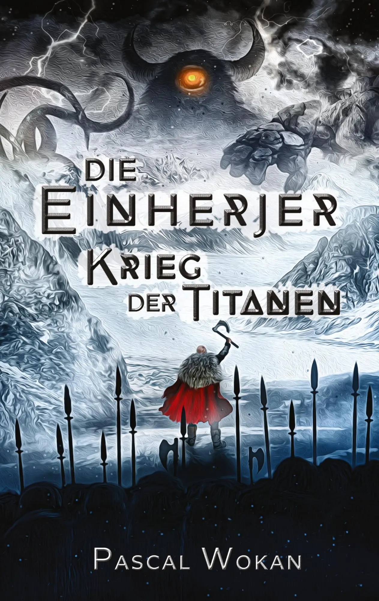 Cover: 9783755781929 | Die Einherjer | Krieg der Titanen | Pascal Wokan | Taschenbuch | 2022