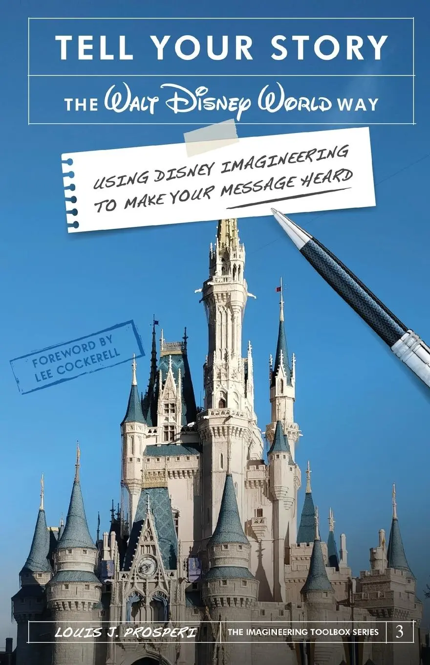 Cover: 9798896091929 | Tell Your Story the Walt Disney World Way | Louis J. Prosperi | Buch