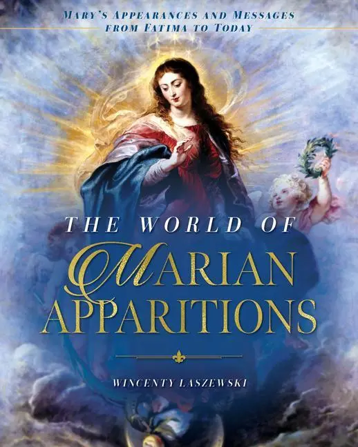 Cover: 9781644132029 | The World of Marian Apparitions | Wincenty Laszewski | Buch | Gebunden