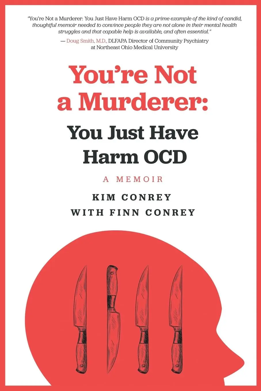 Cover: 9781960562029 | You're Not a Murderer | You Just Have Harm OCD | Kim Conrey | Buch
