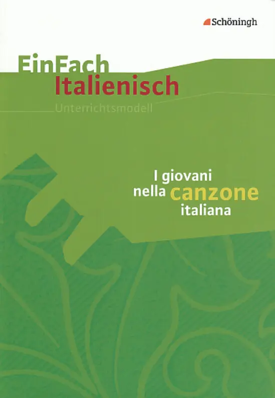 Cover: 9783140472029 | EinFach Italienisch | I giovani nella canzone italiana | Iris Lüttgens